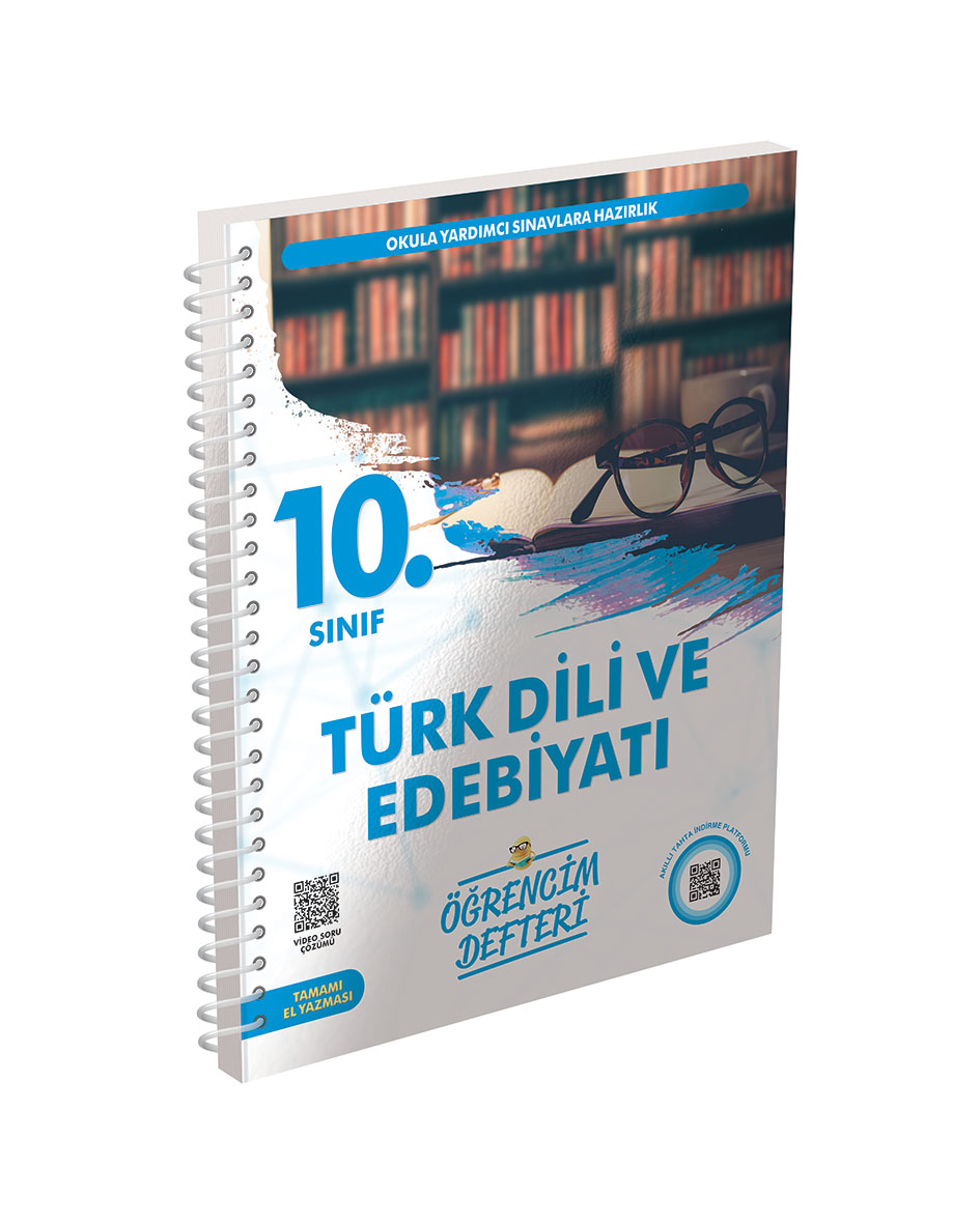 10.Sınıf Türk Dili Edebiyatı Öğrencim Defteri 10.Sınıf Türk Dili Edebiyatı Öğrencim Defteri