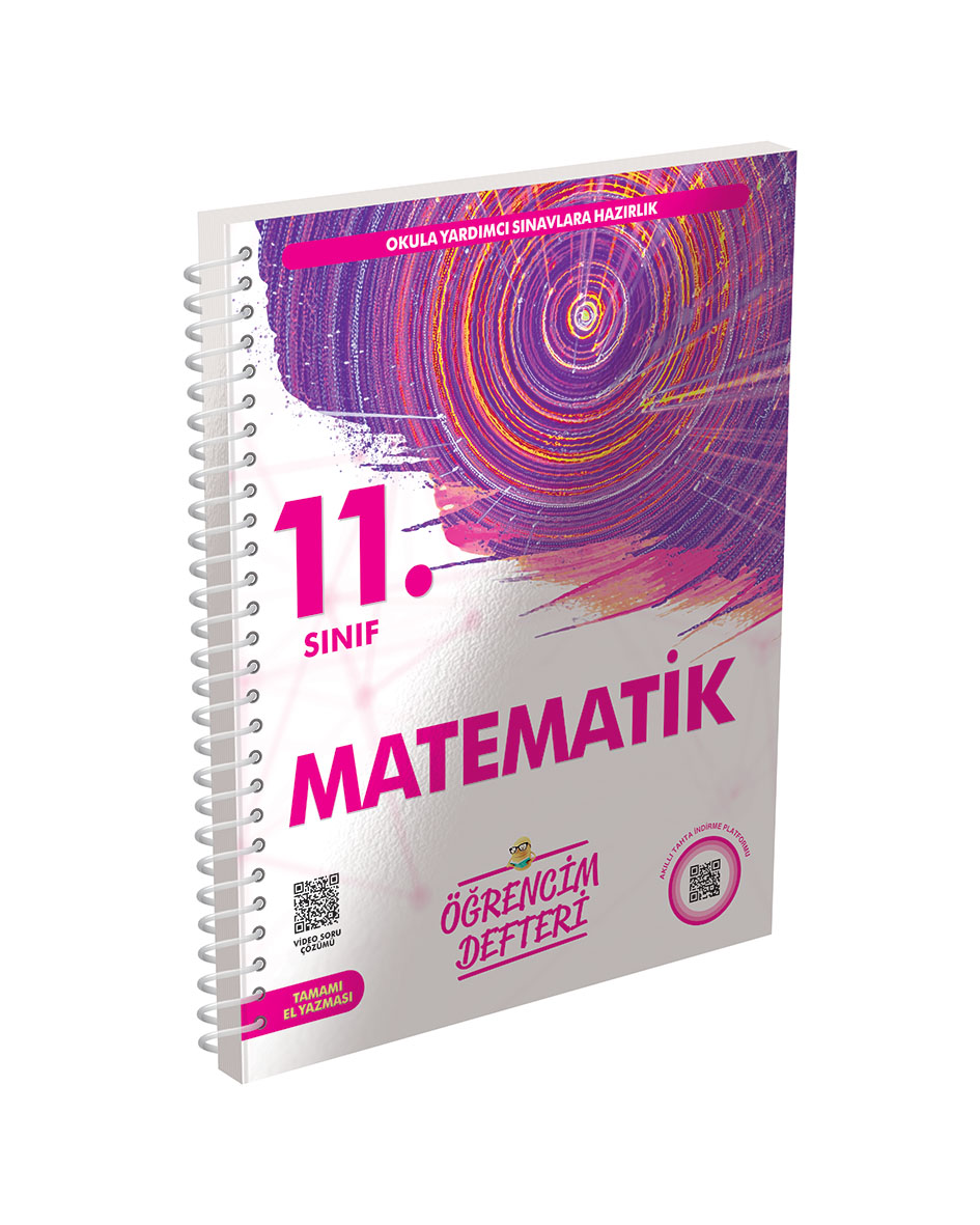 11.Sınıf Matematik Öğrencim Defteri 11.Sınıf Matematik Öğrencim Defteri