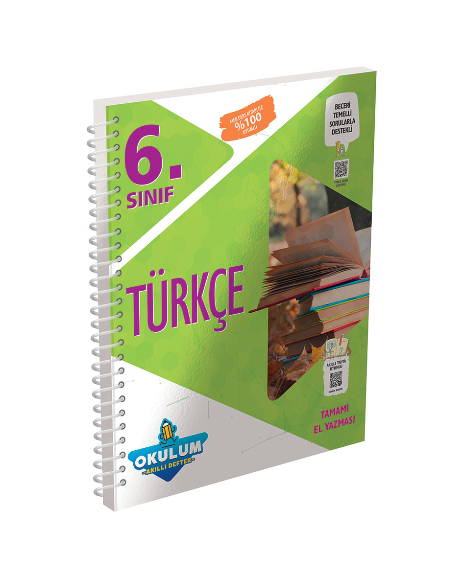6.Sınıf Türkçe Okulum Akıllı Defter 6.Sınıf Türkçe Okulum Akıllı Defter