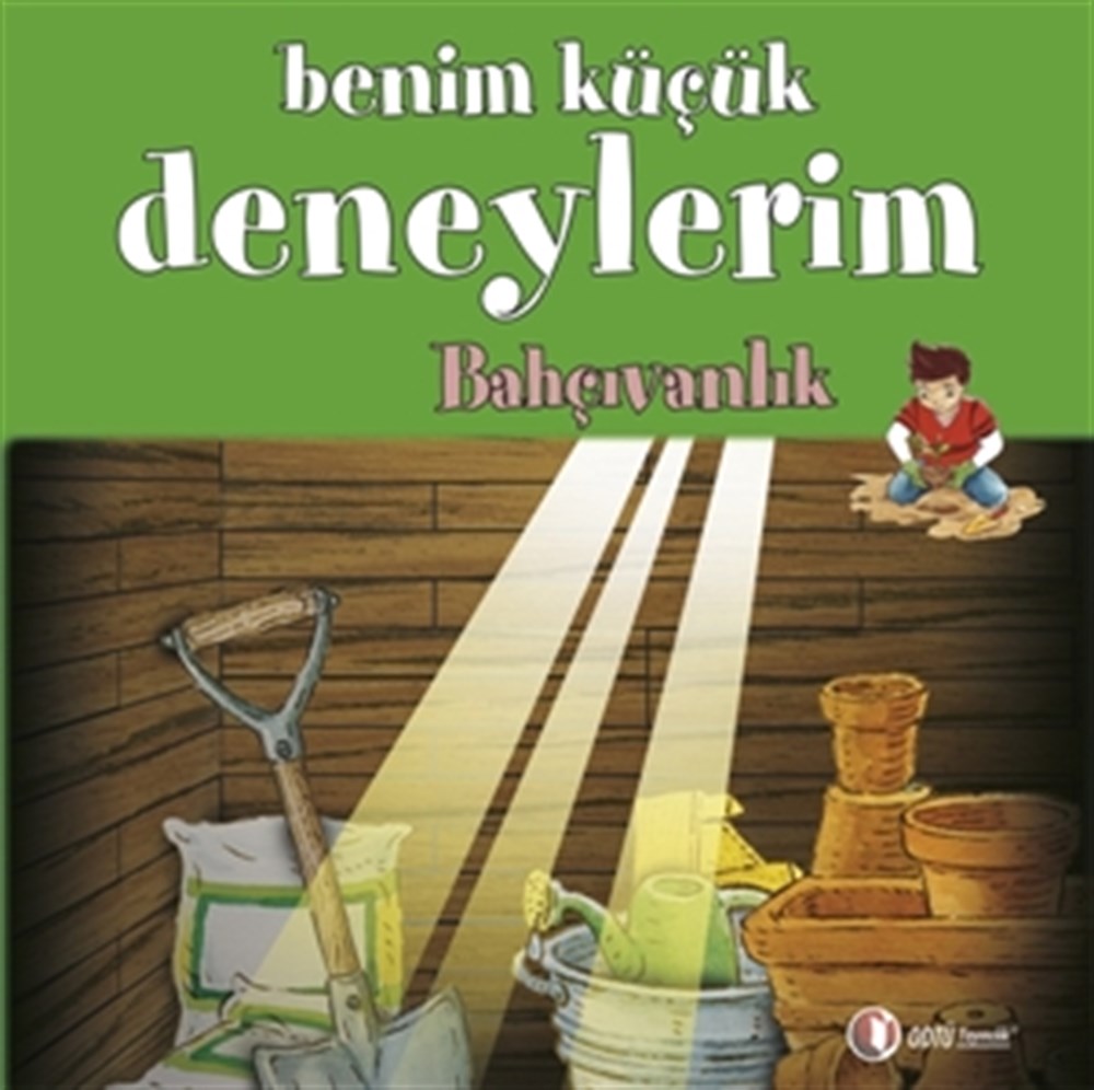 Benim Küçük Deneylerim, Bahçıvanlık Benim Küçük Deneylerim, Bahçıvanlık