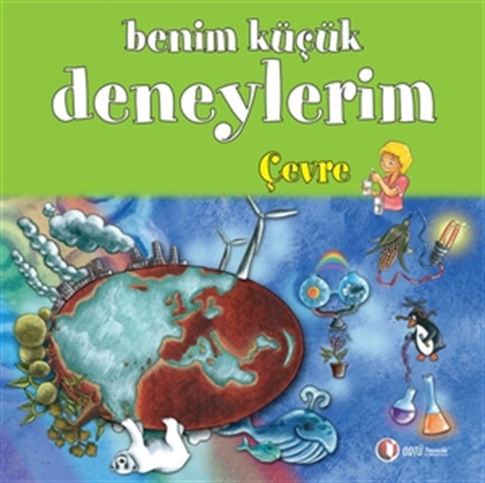 Benim Küçük Deneylerim, Çevre Benim Küçük Deneylerim, Çevre