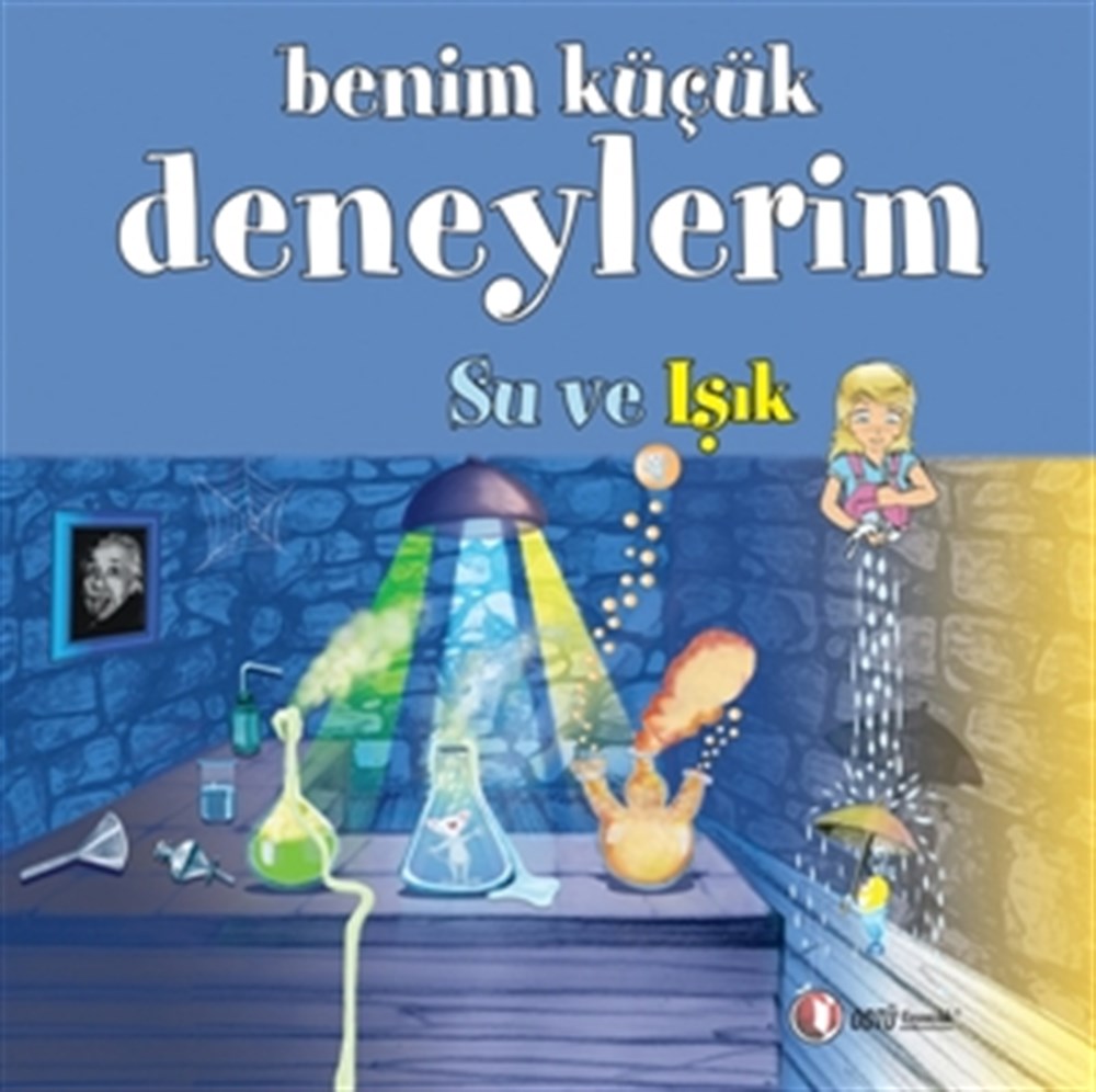 Benim Küçük Deneylerim, Su ve Işık Benim Küçük Deneylerim, Su ve Işık