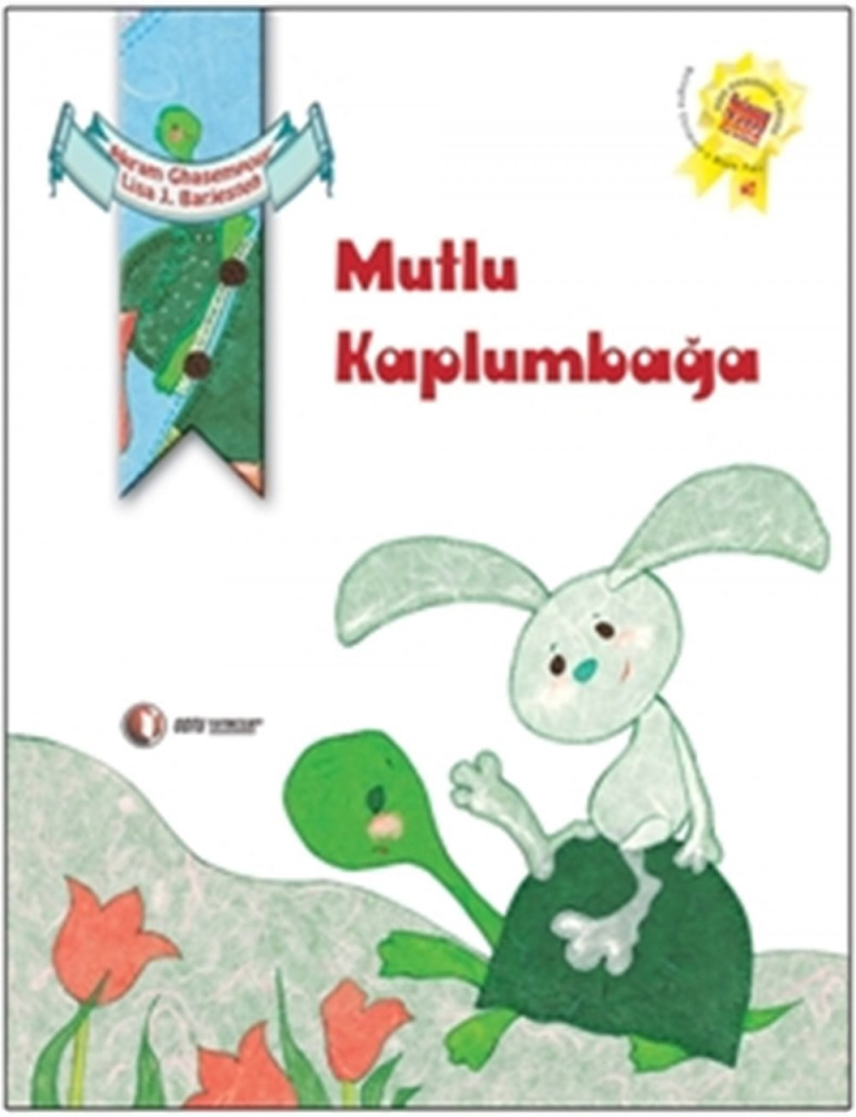 Mutlu Kaplumbağa Mutlu Kaplumbağa